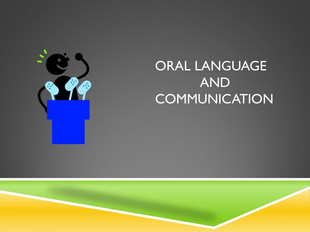 powerpoint presentation on oral language