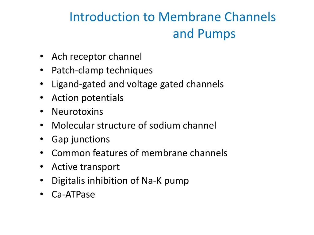 introduction to membrane channels and pumps n.