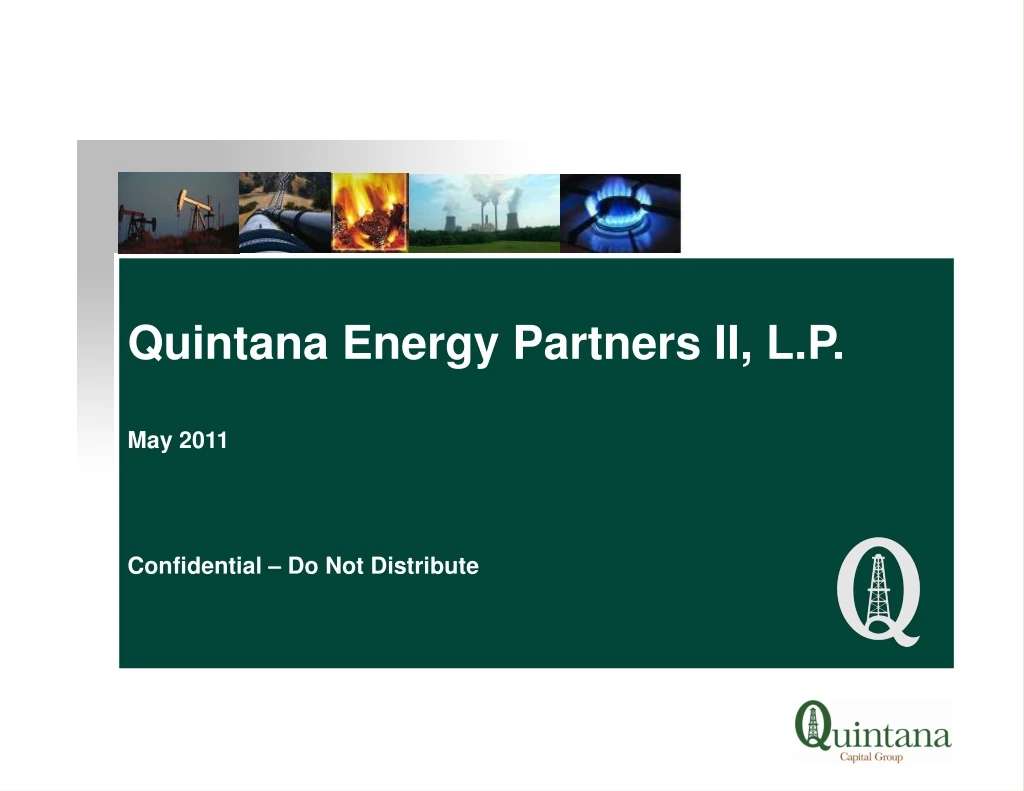 quintana energy partners ii l p may 2011 n.