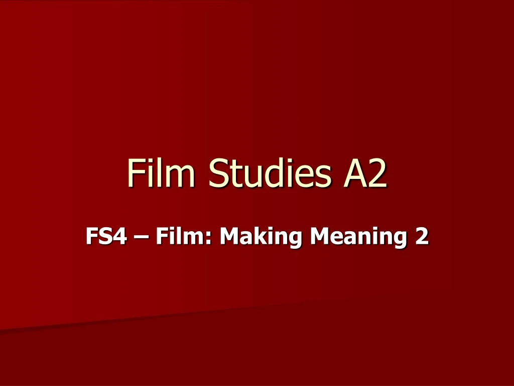 PPT Film Studies A2 PowerPoint Presentation, free download ID277764