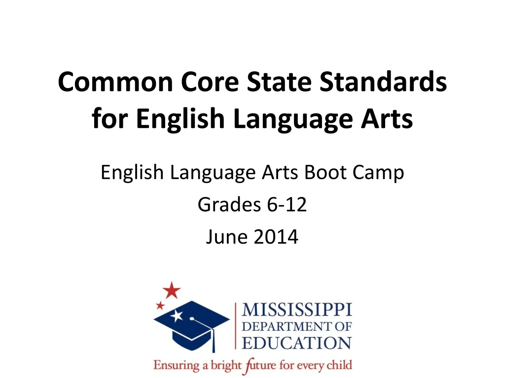PPT Common Core State Standards for English Language Arts PowerPoint