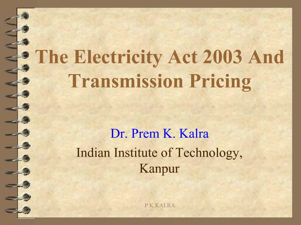 PPT The Electricity Act 2003 And Transmission Pricing PowerPoint