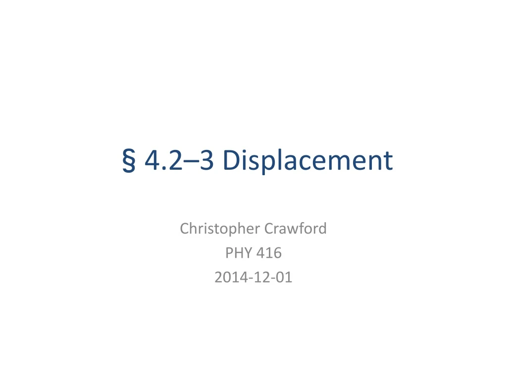 4 2 3 displacement n.