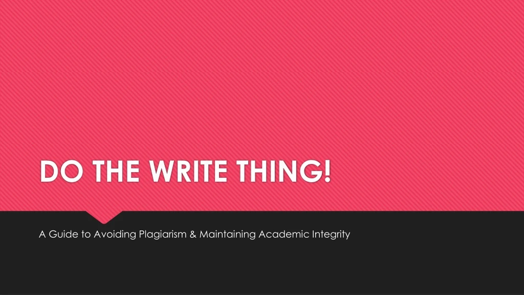 do the write thing n.
