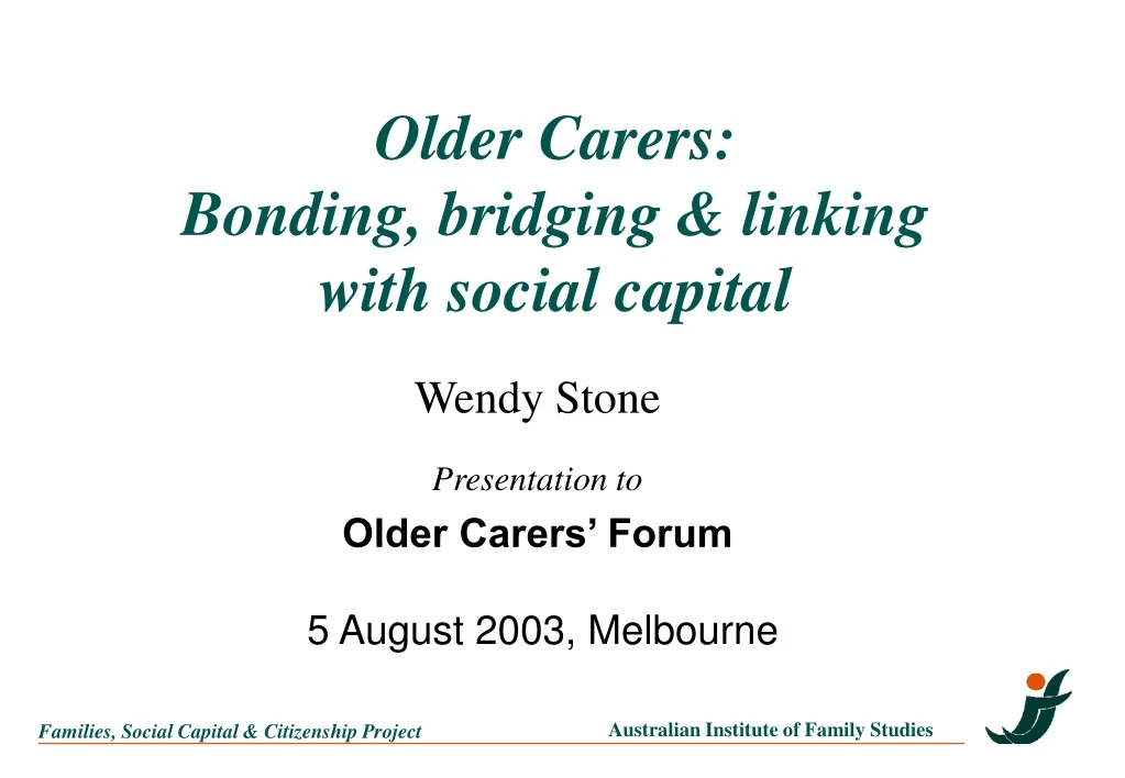 older carers bonding bridging linking with social capital n.