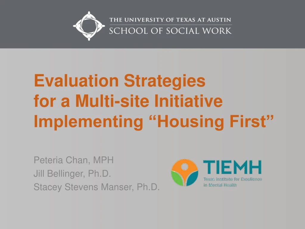evaluation strategies for a multi site initiative implementing housing first n.