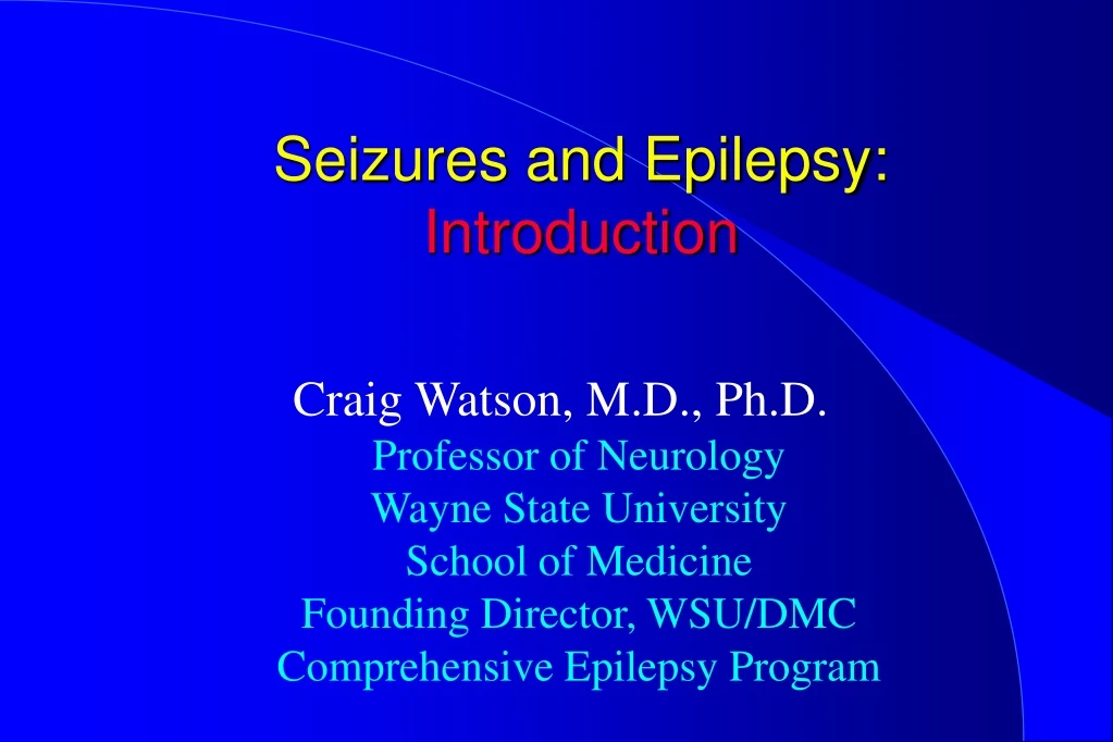 PPT - Seizures and Epilepsy: Introduction PowerPoint Presentation, free ...