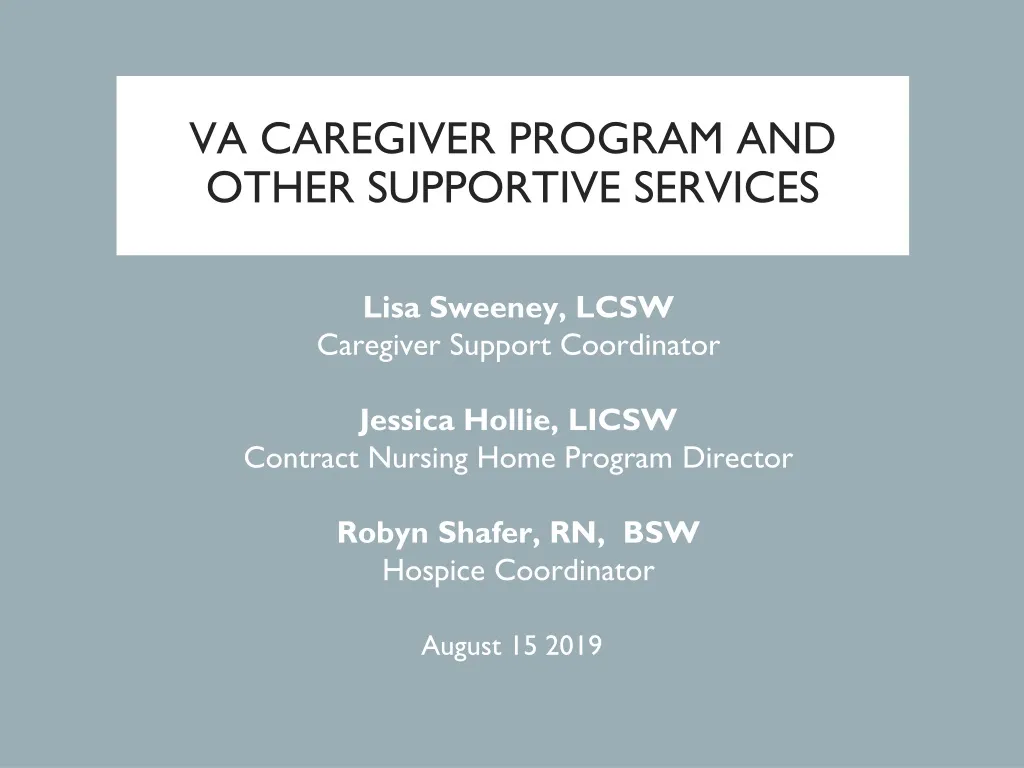 PPT - VA CAREGIVER PROGRAM AND OTHER SUPPORTIVE SERVICES PowerPoint ...