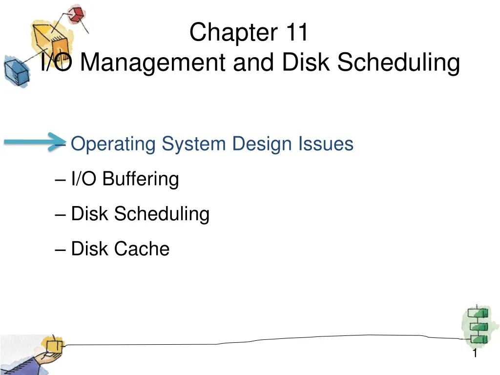 chapter 11 i o management and disk scheduling n.