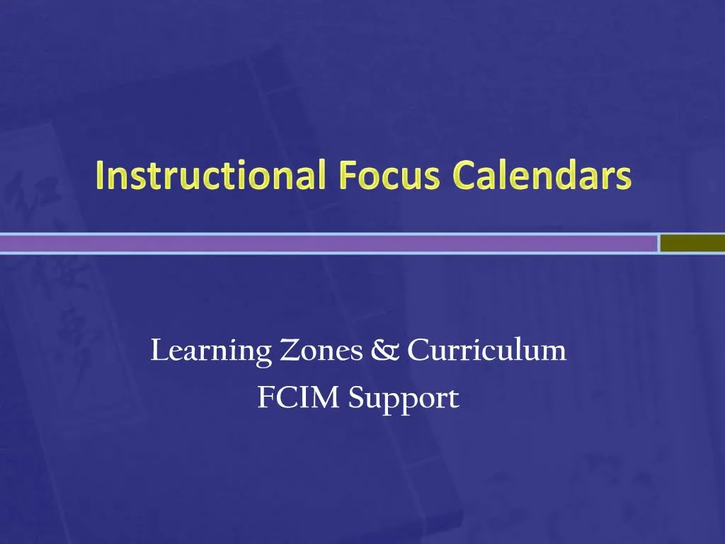 PPT Instructional Focus Calendars PowerPoint Presentation, free