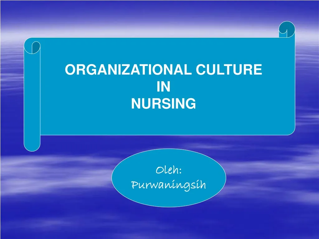 organizational culture in nursing n.