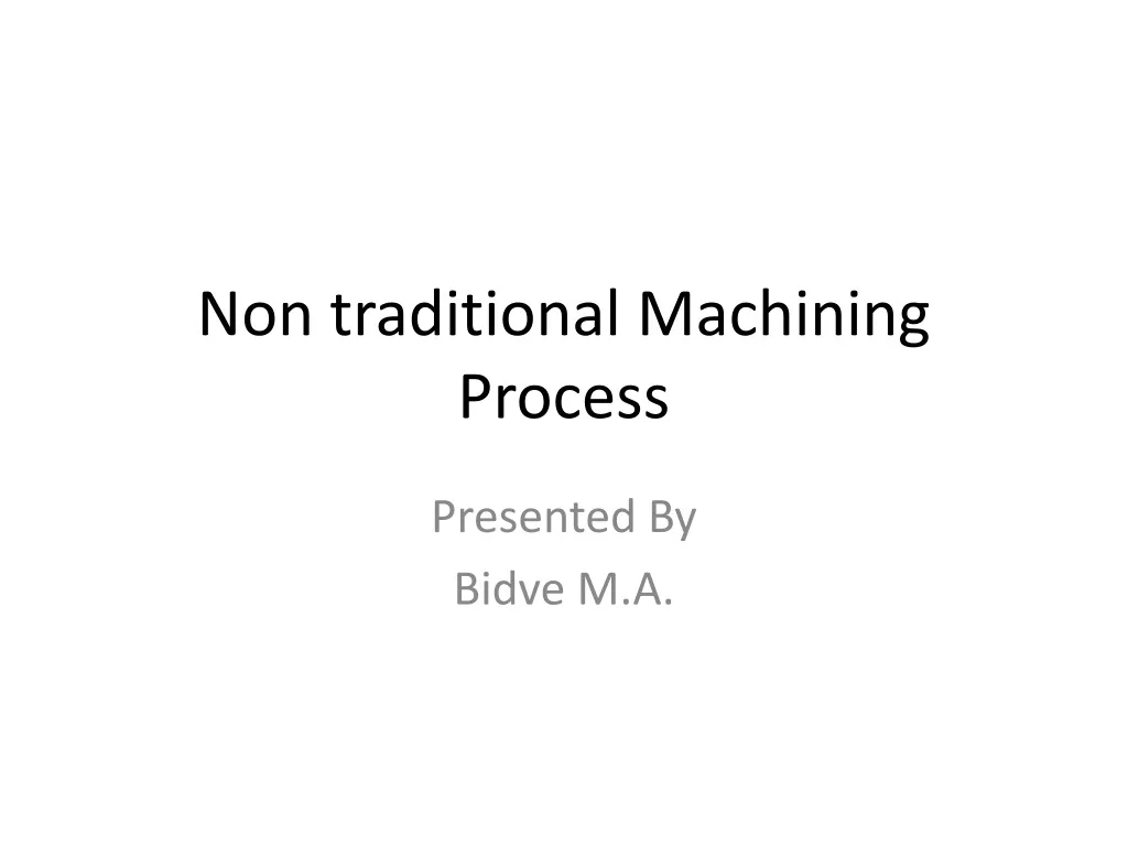 non traditional machining process n.