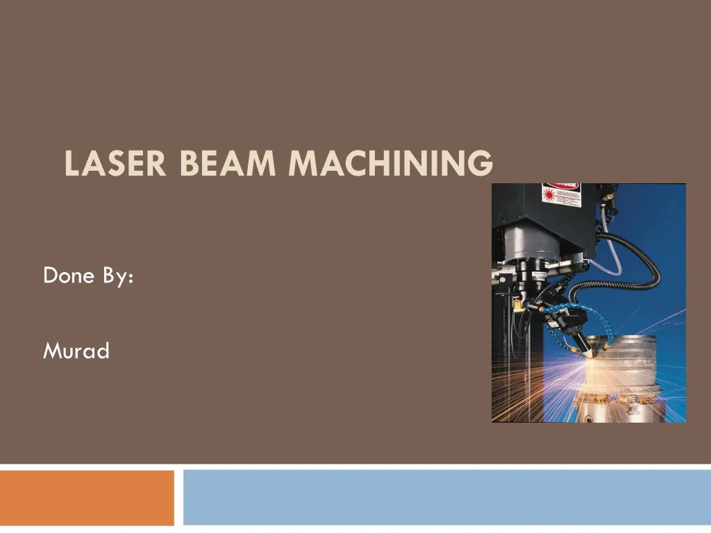 laser beam machining n.