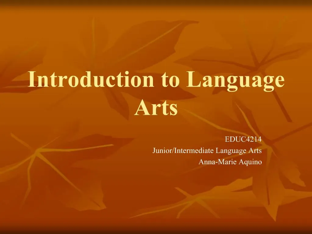 PPT - Introduction to Language Arts PowerPoint Presentation, free ...