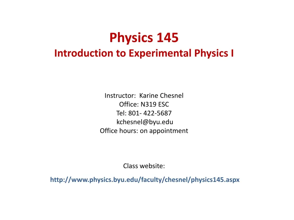 physics 145 introduction to experimental physics n.