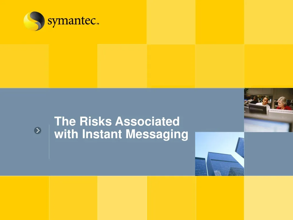 the risks associated with instant messaging n.