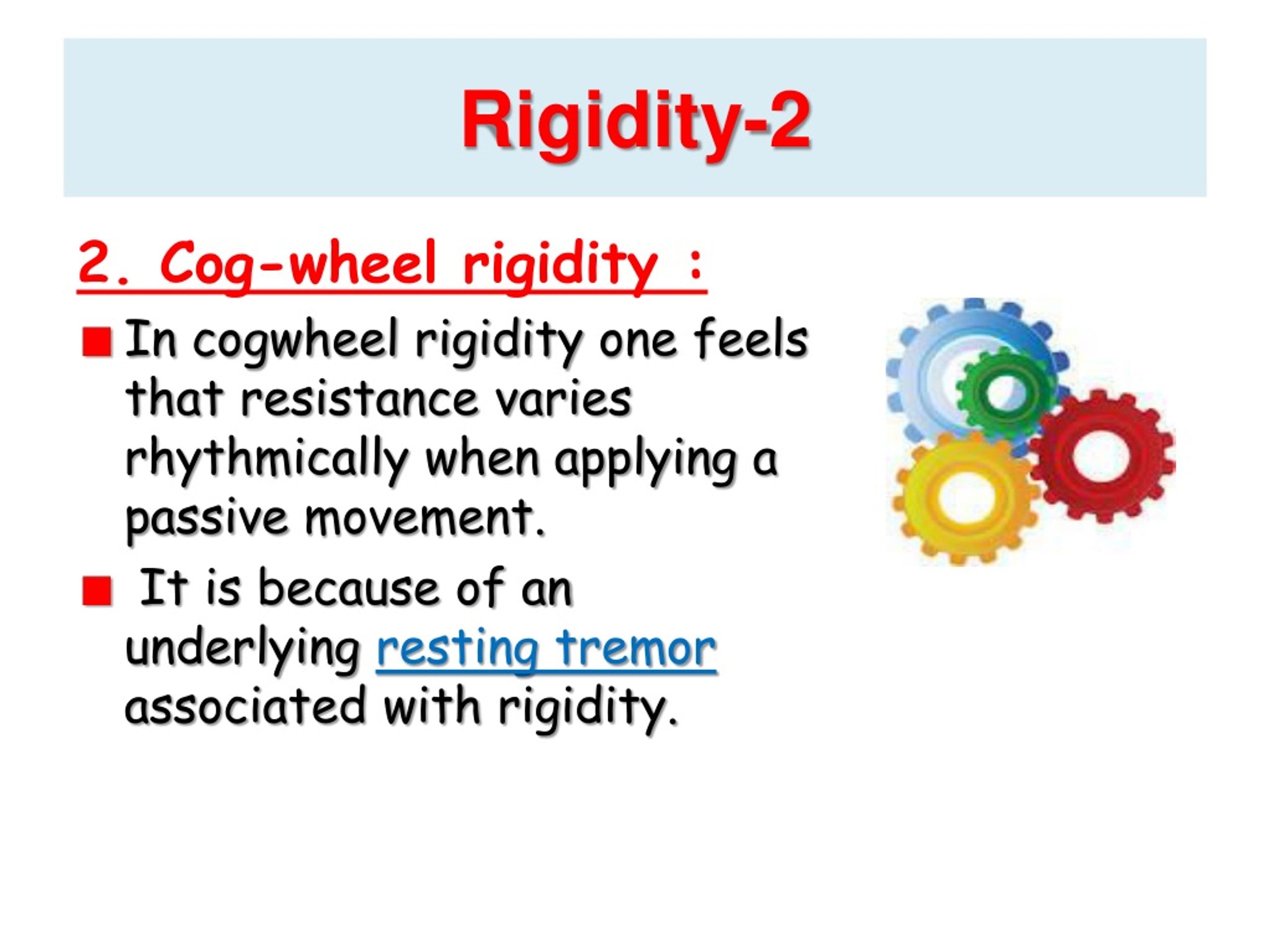 cogwheel-rigidity