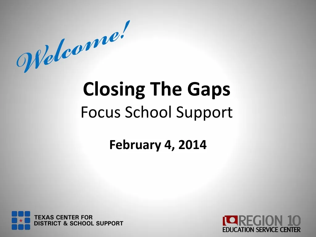 closing the gaps focus school support n.
