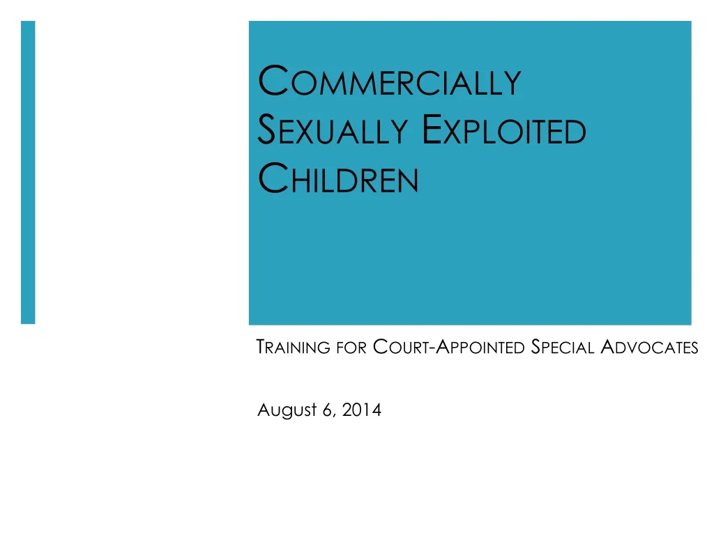 commercially sexually exploited children n.