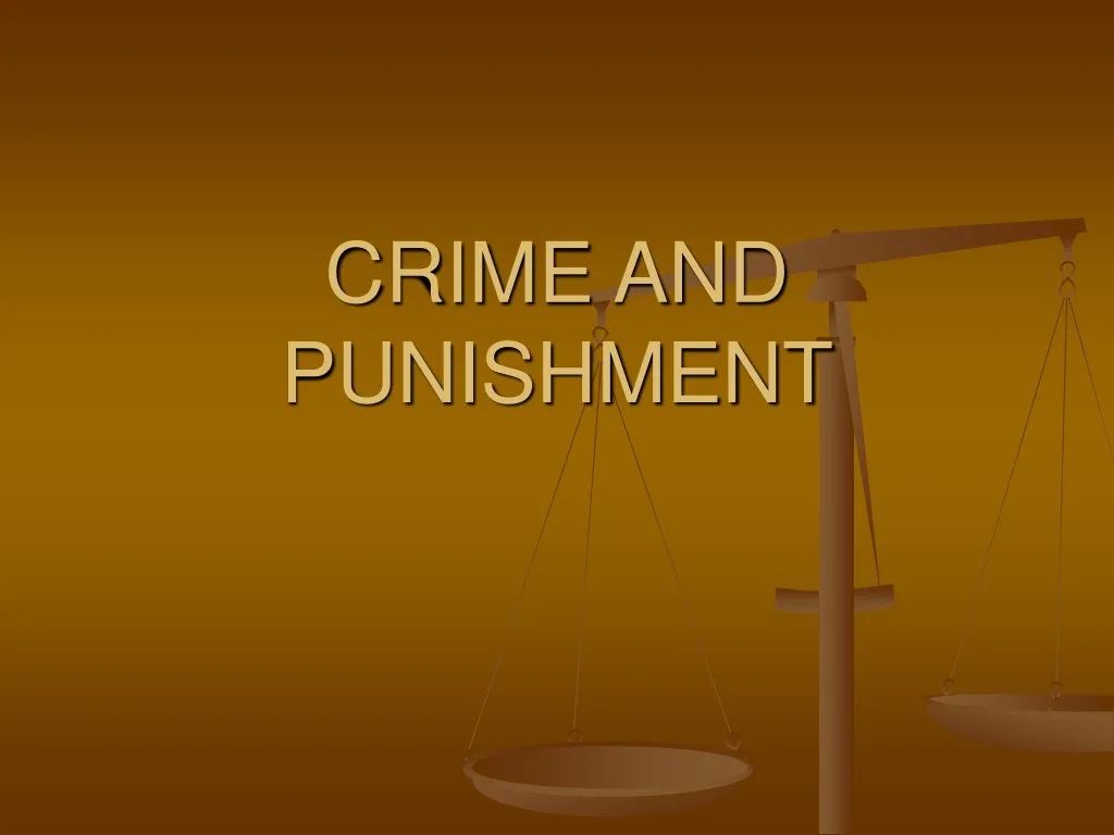 crime and punishment presentation