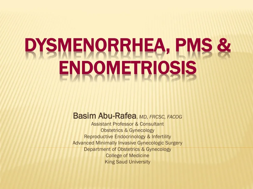 PPT - DYSMENORRHEA, PMS & ENDOMETRIOSIS PowerPoint Presentation, Free ...