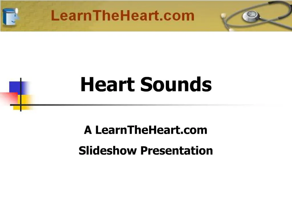 PPT - Heart Sounds A LearnTheHeart Slideshow Presentation PowerPoint ...