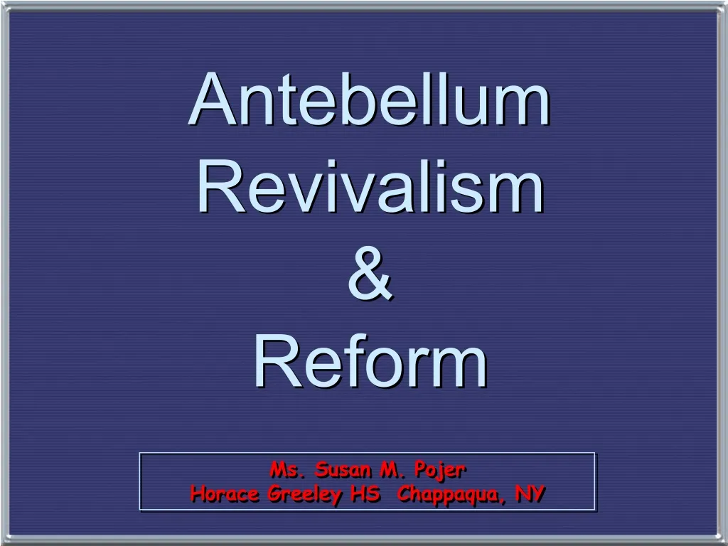 antebellum revivalism reform n.