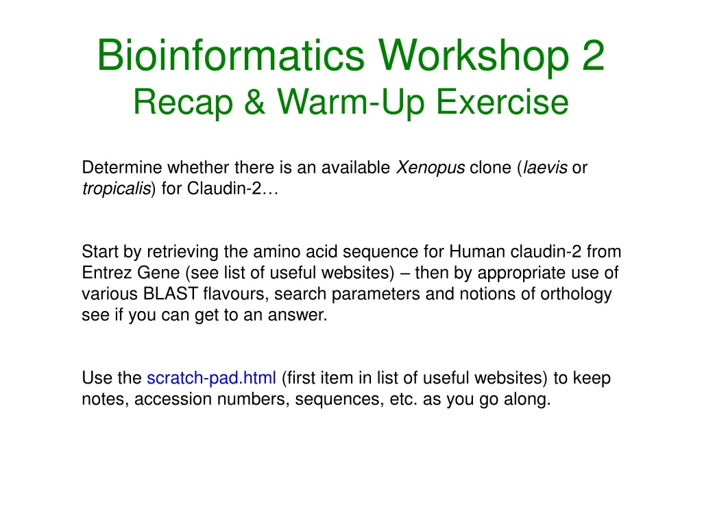 bioinformatics workshop 2 recap warm up exercise n.
