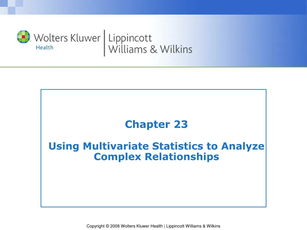 chapter 23 using multivariate statistics to analyze complex relationships n.