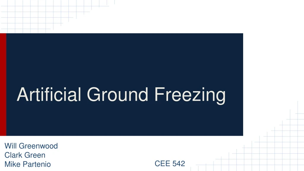 artificial ground freezing n.