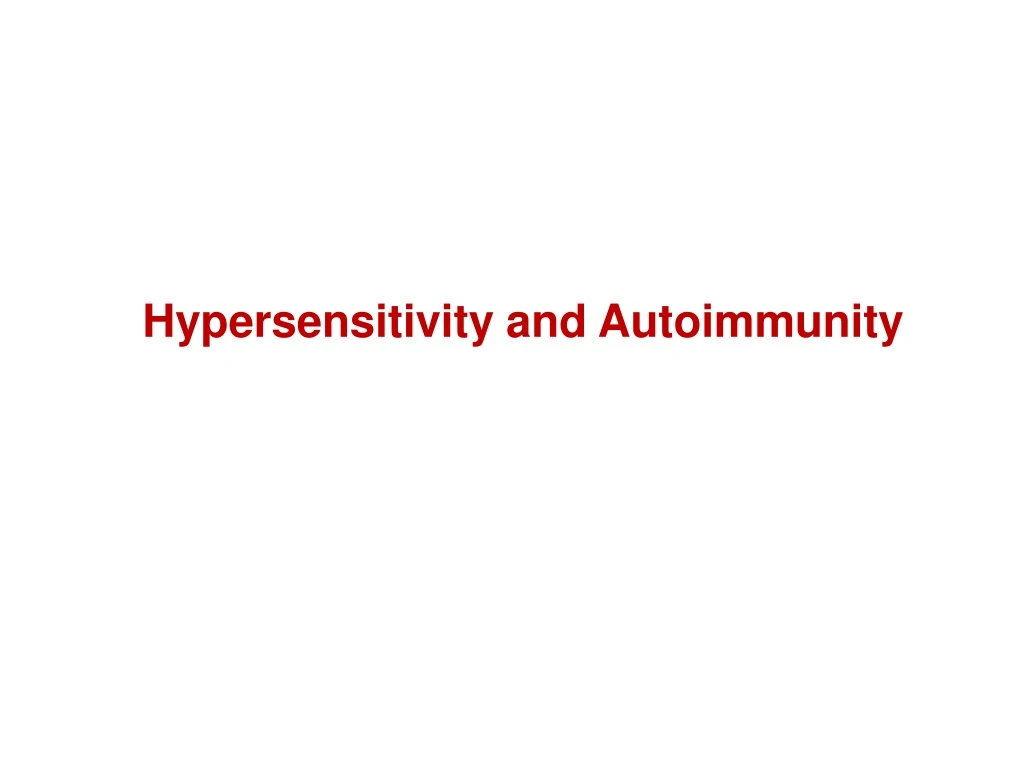 hypersensitivity and autoimmunity n.