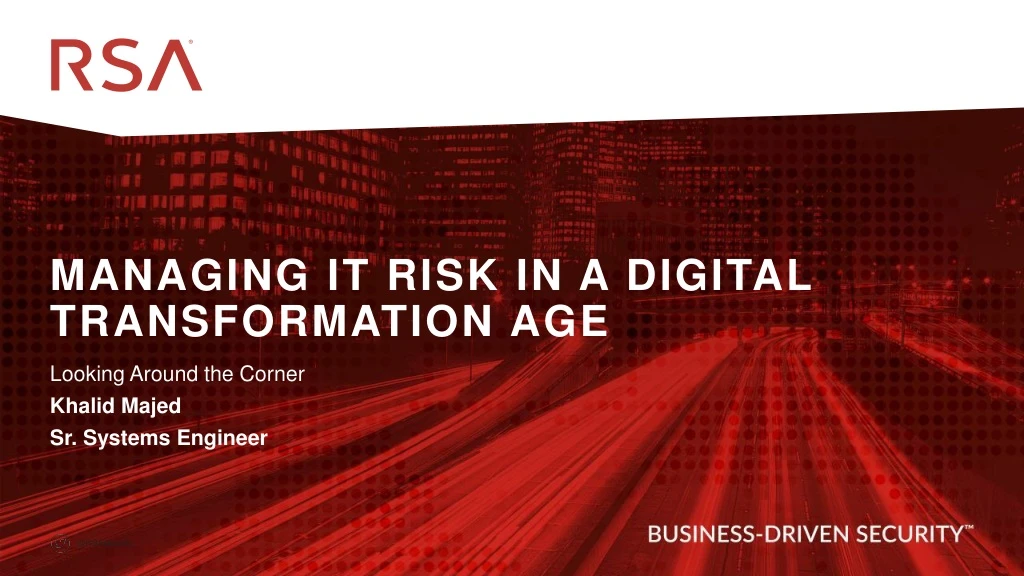 PPT - Managing IT Risk In A Digital Transformation AGE PowerPoint ...