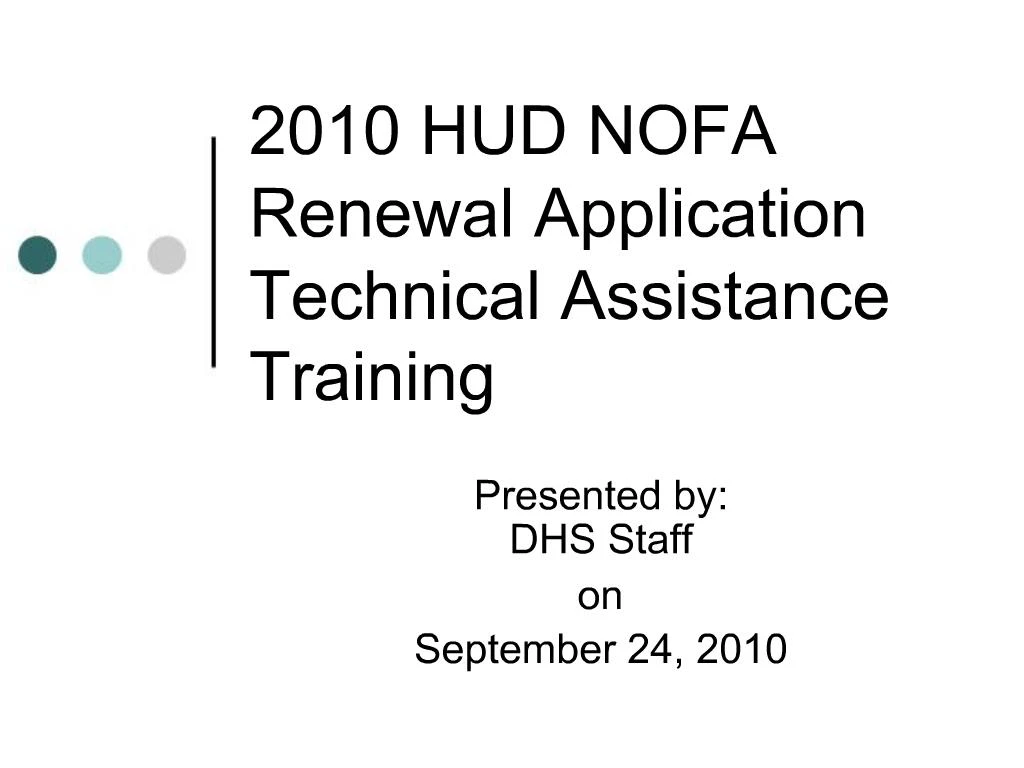 PPT - 2010 HUD NOFA Renewal Application Technical Assistance Training ...