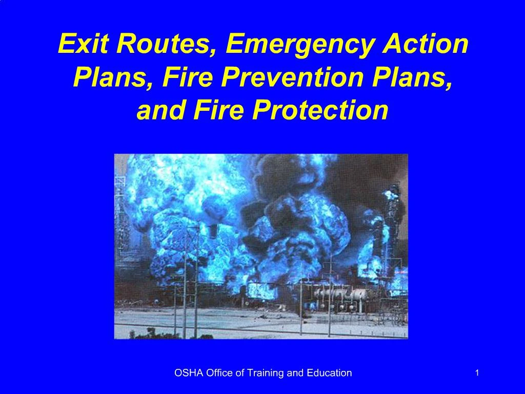 PPT Exit Routes, Emergency Action Plans, Fire Prevention Plans, and