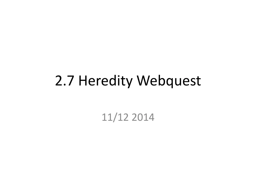 2 7 heredity webquest n.