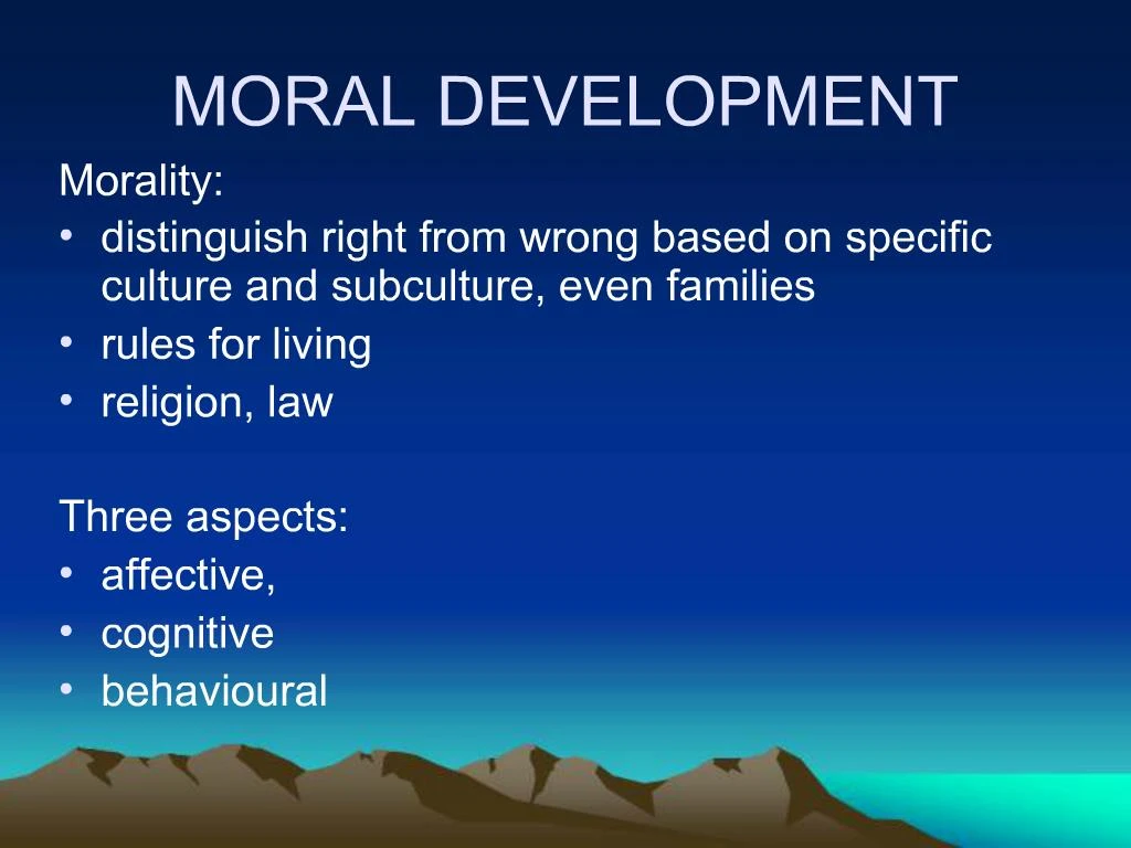 Ppt Moral Development Powerpoint Presentation Free Download Id316002 9014