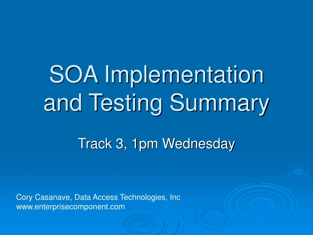 soa implementation and testing summary n.