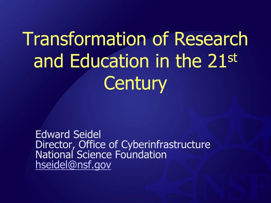 transformation of research and education in the 21 st century n.