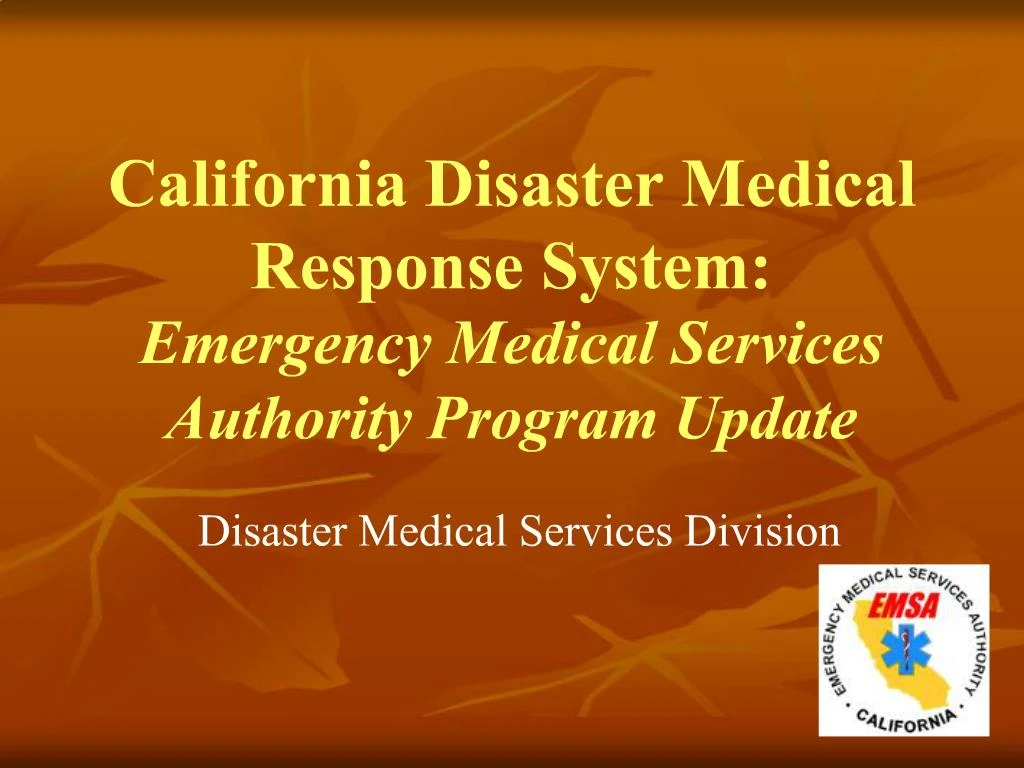 PPT California Disaster Medical Response System Emergency Medical