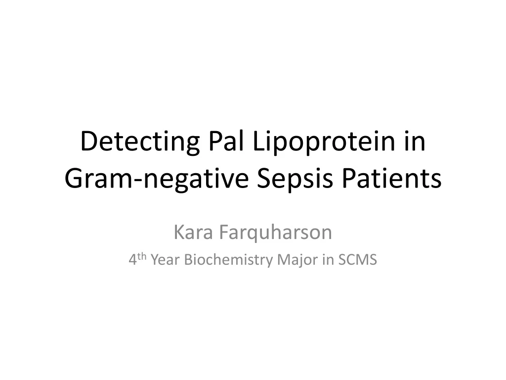 detecting pal lipoprotein in gram negative sepsis patients n.