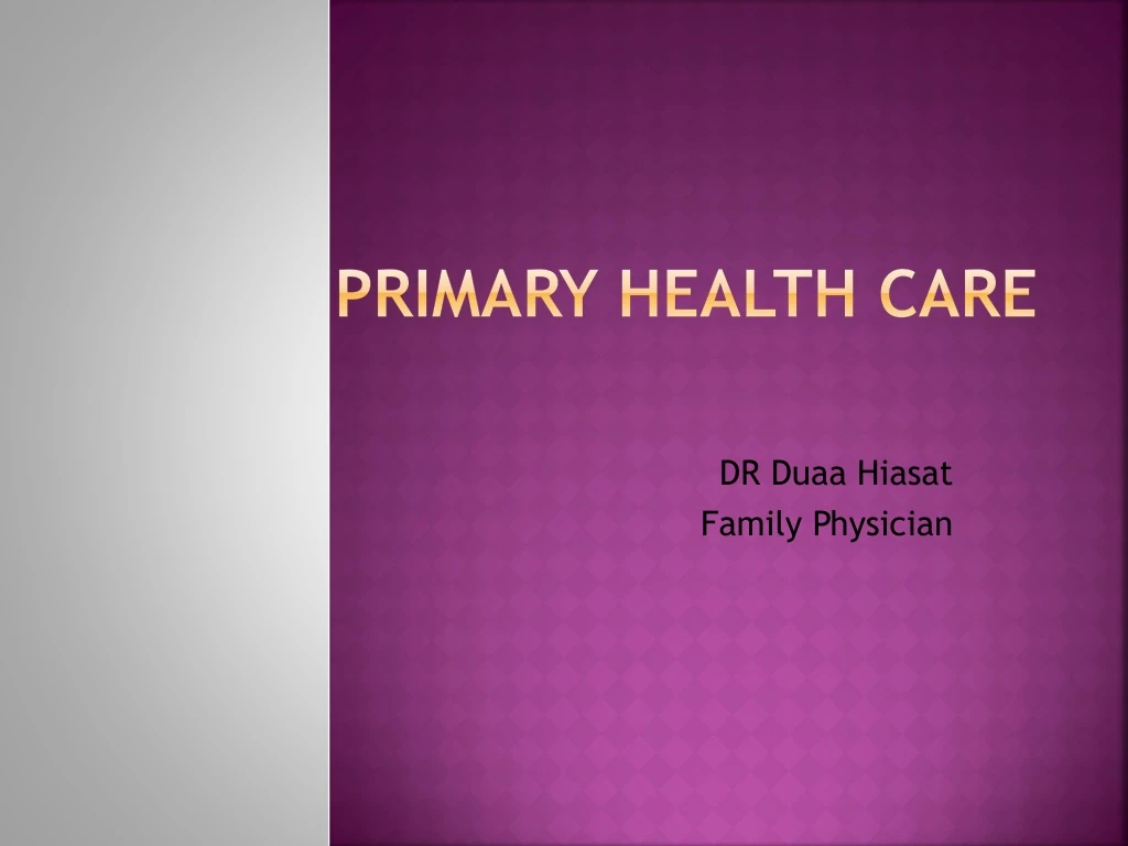 PPT - Primary Health Care PowerPoint Presentation, free download - ID ...