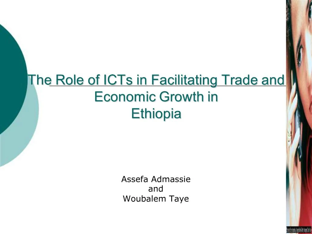 PPT - The Role Of ICTs In Facilitating Trade And Economic Growth In ...