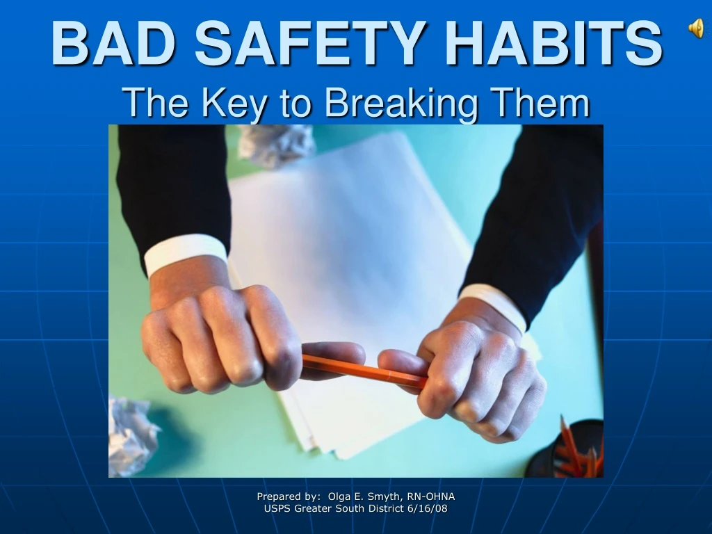 ppt-bad-safety-habits-the-key-to-breaking-them-powerpoint