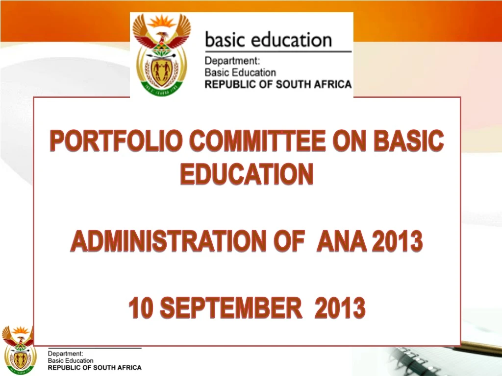 portfolio committee on basic education administration of ana 2013 10 september 2013 n.