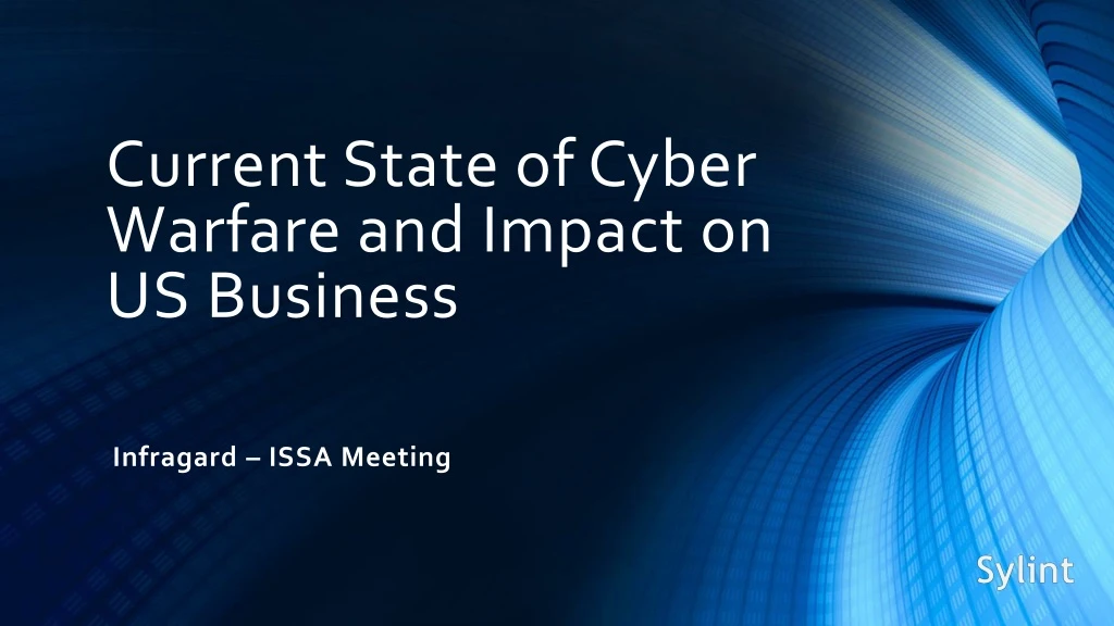 current state of cyber warfare and impact on us business n.
