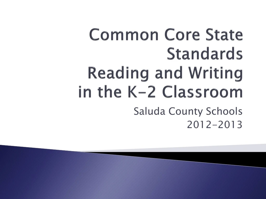 common core state standards reading and writing in the k 2 classroom n.