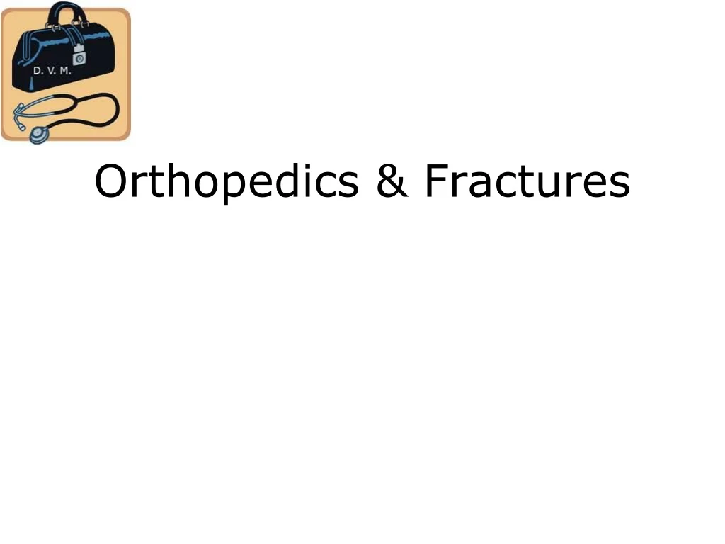orthopedics fractures n.