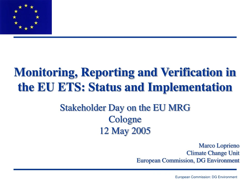 PPT Monitoring, Reporting and Verification in the EU ETS Status and Implementation PowerPoint