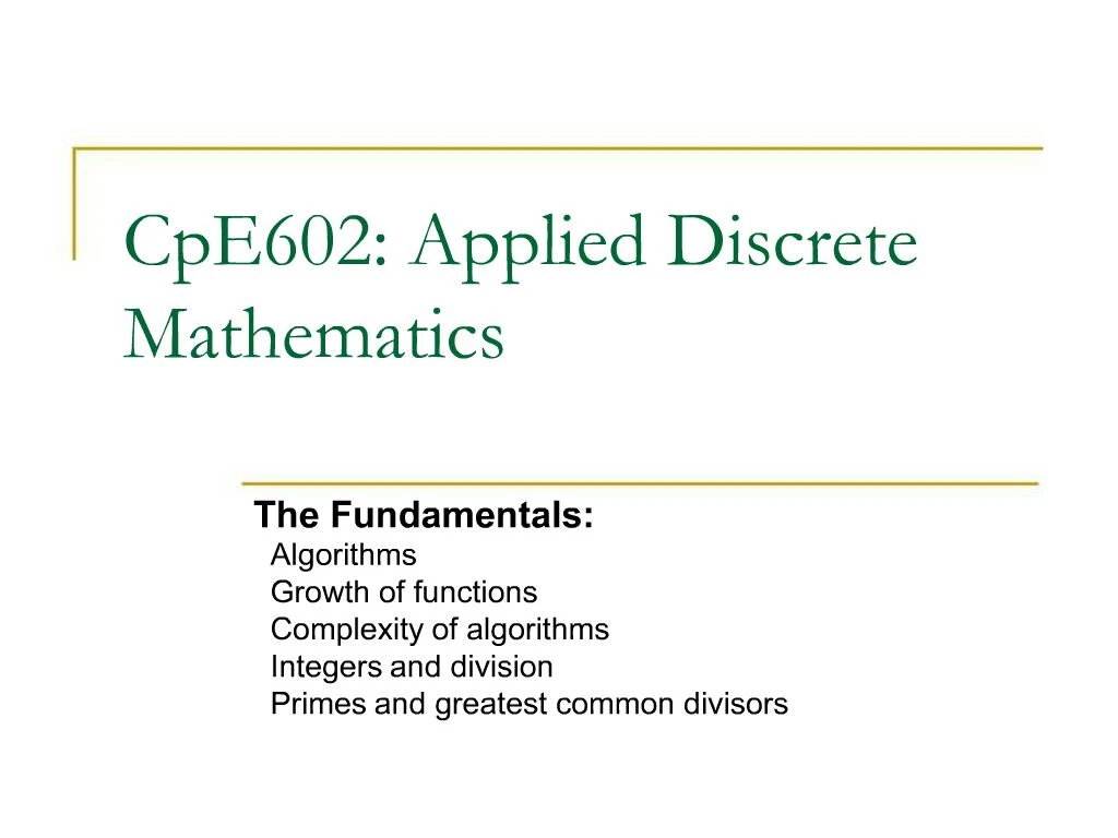 PPT - CpE602: Applied Discrete Mathematics PowerPoint Presentation ...
