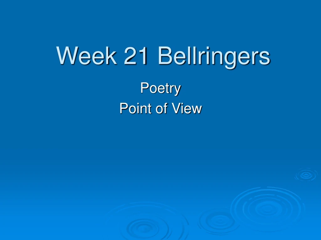 week 21 bellringers n.